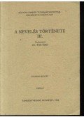 Dr. Tóth Gábor (szerk.) - A nevelés története I. II. III.