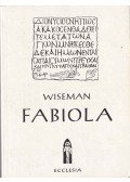 Wiseman, Nicholas - Fabiola