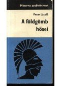 Petur László - A földgömb hősei