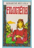 Kosáryné Réz Lola - Filoména