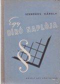 Szekeres Károly - Egy bíró naplója