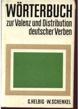 Helbig,Gerhard, Schenkel,Wolfgang - Wörterbuch zur Valenz und Distribution deutscher Verben Helbig,Gerhard, Schenkel,Wolfgang - Wörterbuch zur Valenz und Distribution deutscher Verben, Leipzig 1973 antikvár könyv