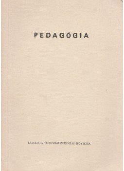 Bindes Ferenc, Tomka Ferenc, Brückner Ákos, Jámbor Mike, Mészáros István - Pedagógia Bindes Ferenc, Tomka Ferenc, Brückner Ákos, Jámbor Mike, Mészáros István - Pedagógia, null 1985 antikvár könyv