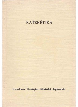 Rédly Elemér, dr. - Katekétika Rédly Elemér, dr. - Katekétika, Budapest 1984 antikvár könyv