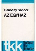 Gánóczy Sándor - Az egyház