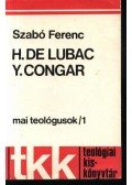 Szabó Ferenc - H. De Lubac ; Y. Congar