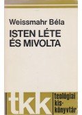 Weissmahr Béla - Isten léte és mivolta