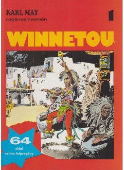 Cs. Horváth Tibor, Karl May - Winnetou 1 Cs. Horváth Tibor, Karl May - Winnetou 1, Budapest 1983 antikvár könyv