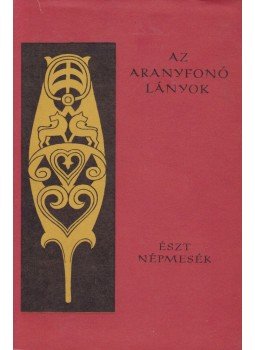Bereczki Gábor, Karig Sára - Az aranyfonó lányok Bereczki Gábor, Karig Sára - Az aranyfonó lányok, Budapest 1968 antikvár könyv