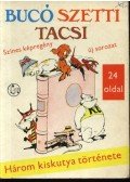 Marosi László - Bucó Szetti Tacsi