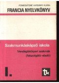 Pomogátsné Varsányi Klára - Francia nyelvkönyv I.