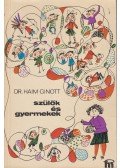 DR. HAIM GINOTT - Szülők és gyermekek