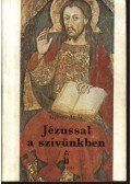 György Attila - Jézussal a szívünkben