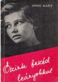 Anne - Marie - Őszinte beszéd leányokkal
