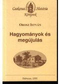 Orosz István - Hagyományok és megújulás