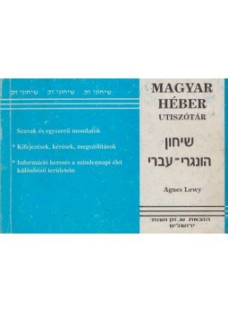 Lewy, Agnes - Magyar-héber utiszótár Lewy, Agnes - Magyar-héber utiszótár, Jerusalem 1996 antikvár könyv