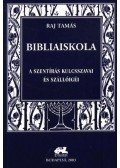 Raj Tamás - Bibliaiskola