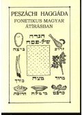 Kohn Félix - Peszáchi haggáda fonetikus magyar átírásban (askenázi)