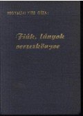 Hegyaljai Kiss Géza - Fiúk, lányok verseskönyve (dedikált)