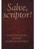 Aczél Judit (szerk.) - Salve, scriptor!