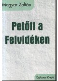 Magyar Zoltán - Petőfi a Felvidéken