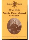Bényei Miklós - Eötvös József könyvei és eszméi