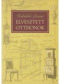 Kabdebó Lóránt - Elvesztett otthonok
