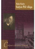 Bakó Endre - Gulyás Pál világa