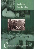 Taar Ferenc - Bomló világ