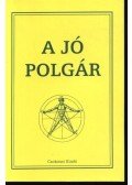Több szerző - A jó polgár
