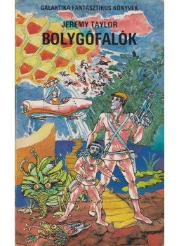 Taylor, Jeremy - Bolygófalók Taylor, Jeremy - Bolygófalók, Budapest 1988 antikvár könyv