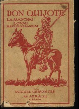 Cervantes Saavedra, Miguel de - Don Quijote Cervantes Saavedra, Miguel de - Don Quijote, Budapest 0 antikvár könyv