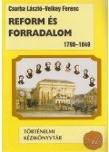 Csorba László,Velkey Ferenc - Reform és forradalom