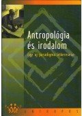 Biczó Gábor,Kiss Noémi - Antropológia és irodalom