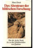 Einsle,Hans - Das Abenteuer der biblischen Forschung