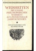 Buhr,Manfred - Weisheiten zeugnisse philosophischer Weisheit aus  zweieinhalb Jahrtausenden