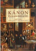 Dobos István,Szegedy-Maszák Mihály - Kánon és kanonizáció