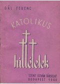 Gál Ferenc - Katolikus hittételek