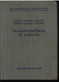 Horváth Tibor - Szabadvezetékek és kábelek