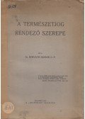 Horváth Sándor - A természetjog rendező szerepe