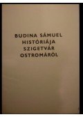 Budina Sámuel - Budina Sámuel históriája Szigetvár ostromáról