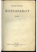 Babay József - Rózsafabot