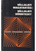 Több szerző - Vállalati magatartás - vállalati környezet