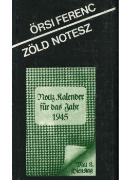 Örsi Ferenc - Zöld Notesz Örsi Ferenc - Zöld Notesz, Budapest 1983 antikvár könyv