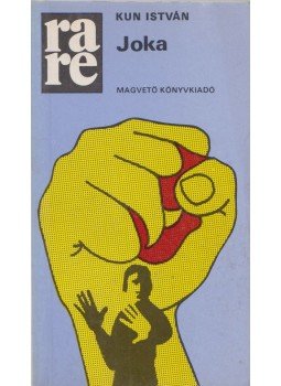 Kun István - Joka Kun István - Joka, Budapest 1984 antikvár könyv