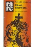 Grün, Max von der - Kései szerelem