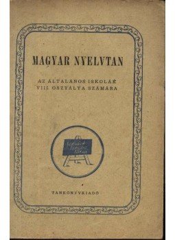 Szemere Gyula, Somfai László - Magyar Nyelvtan Szemere Gyula, Somfai László - Magyar Nyelvtan, Budapest 1963 antikvár könyv