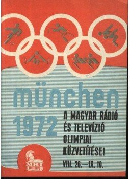 - München 1972 - München 1972, Budapest 1972 antikvár könyv