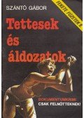 Szántó Gábor - Tettesek és áldozatok