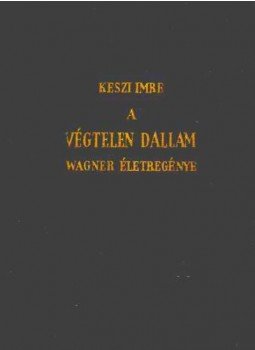 Keszi Imre - A végtelen dallam Keszi Imre - A végtelen dallam, Budapest 1968 antikvár könyv